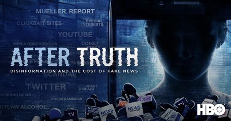 watch after truth: disinformation and the cost of fake news|After Truth: Disinformation and the Cost of Fake News (2020) .